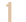 1